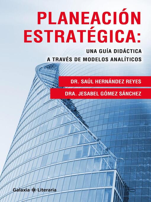 Title details for Planeación estratégica by Dr. Saúl Hernández Reyes - Available